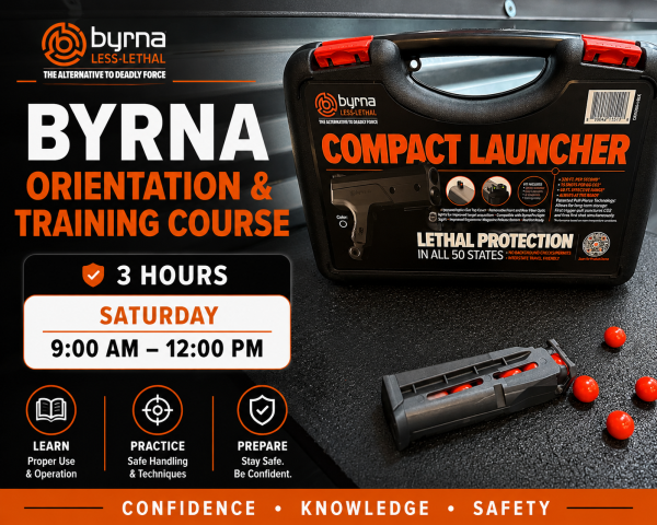 Byrna Launcher Orientation & Training